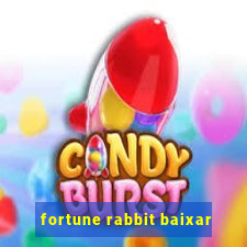 fortune rabbit baixar